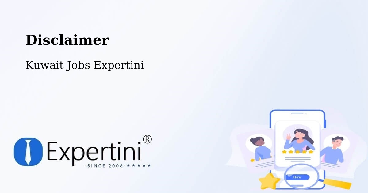 Disclaimer – As Sālimīyah - Kuwait Jobs Expertini