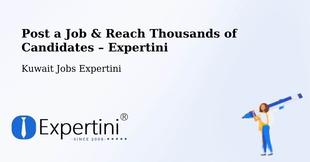 Post a Job in As Sālimīyah – Hire the Right Talent - As Sālimīyah, Kuwait Jobs Expertini