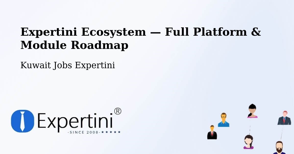 Expertini Ecosystem — Full Platform & Module Roadmap – As Sālimīyah