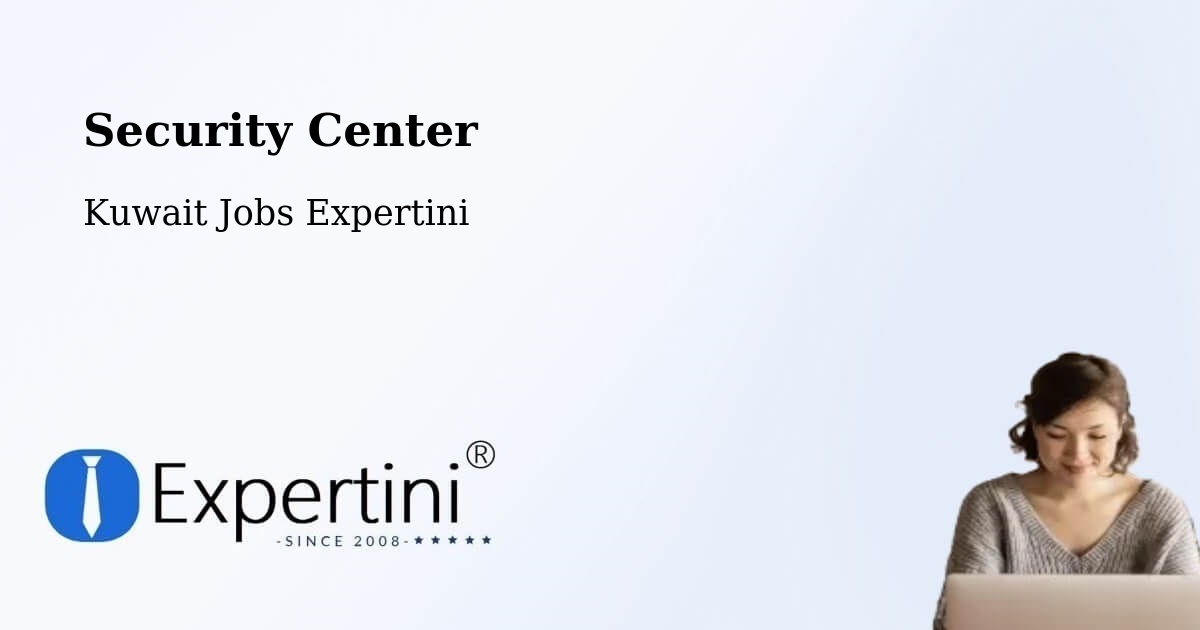 Security & Compliance – As Sālimīyah - Kuwait Jobs Expertini